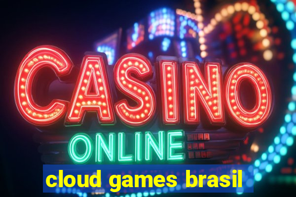 cloud games brasil